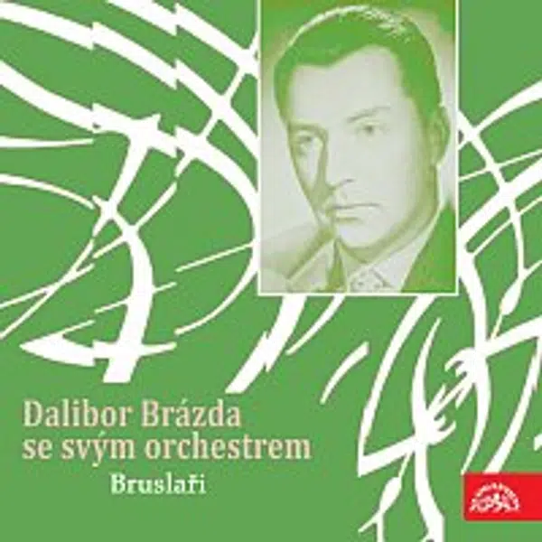Orchestr Dalibora Brázdy – Bruslaři