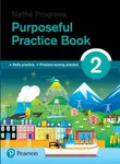 Maths Progress Purposeful Practice Book 2 Second Edition - Katherine Pate, Naomi Norman