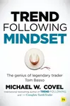 Trend Following Mindset - Michael Covel