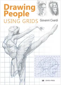 Drawing People Using Grids - Giovanni Civardi