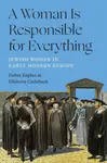 A Woman Is Responsible for Everything - Debra Kaplan, Elisheva Carlebach