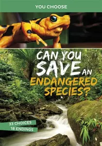 Can You Save an Endangered Species? - Eric Braun