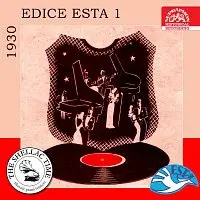 Různí interpreti – Historie psaná šelakem - Edice Esta 1 / 1930