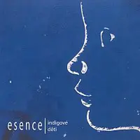 Esence – Indigové děti