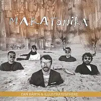 Dan Bárta, Illustratosphere – Maratonika
