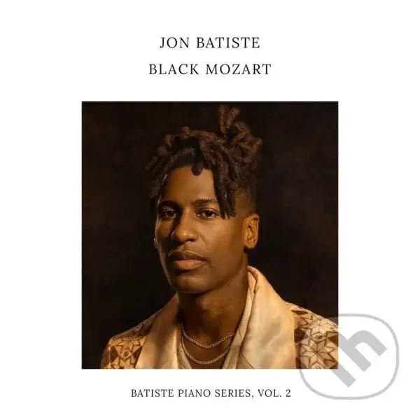 Jon Batiste:  Black Mozart - Jon Batiste