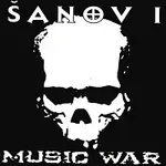 Šanov 1 – Music War LP