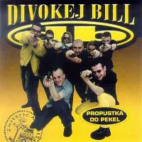 Divokej Bill – Propustka do pekel