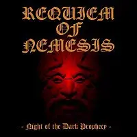 Requiem of Nemesis – Night of the Dark Prophecy