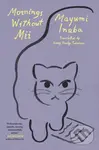 Mornings Without Mii - Mayumi Inaba