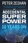 The Accidental Superpower - Peter Zeihan