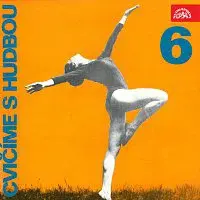 Různí interpreti – Cvičíme s hudbou 6