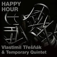 Vlastimil Třešňák, Temporary Quintet – Happy Hour CD