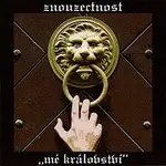 Znouzectnost – Mé království