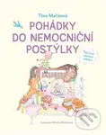 Pohádky do nemocniční postýlky - Thea Mačátová