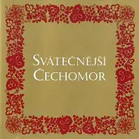 Čechomor – Svátečnejší Čechomor CD