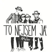 AMaTer – To nejsem já