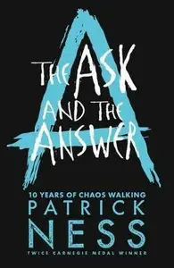 The Ask and the Answer (poškozená) - Patrick Ness