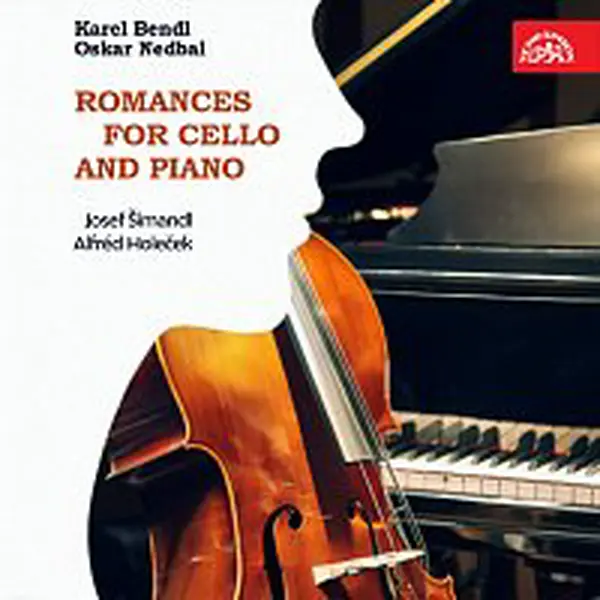 Josef Šimandl, Alfréd Holeček – Bendl, Nedbal: Romance pro violoncello a klavír