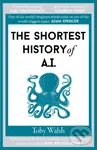 The Shortest History of AI - Toby Walsh