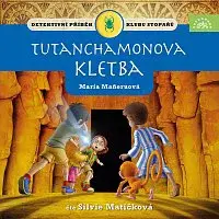 Silvie Matičková – Mañeruová: Tutanchamonova kletba