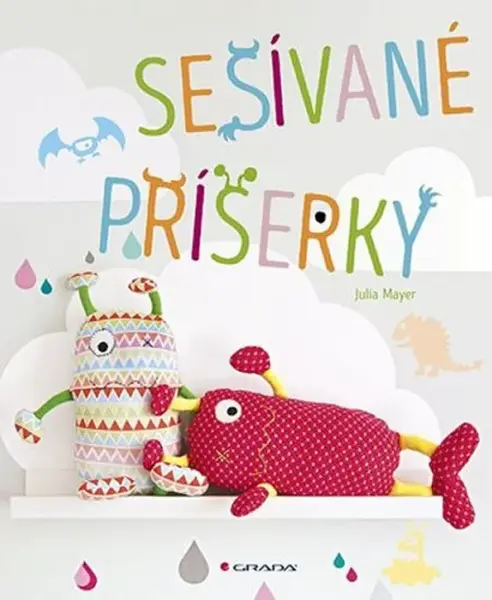 Sešívané příšerky - Mayer Julia