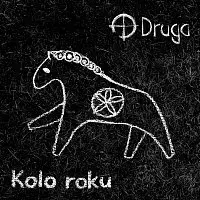 Druga – Kolo roku