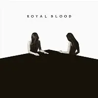Royal Blood – How Did We Get So Dark? CD