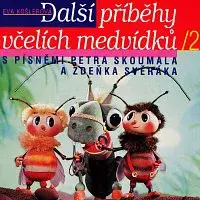 Různí interpreti – Košlerová: Včelí medvídci Další příběhy