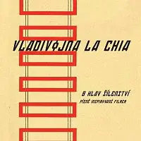 Vladivojna La Chia – 8 hlav šílenství - Písně inspirované filmem