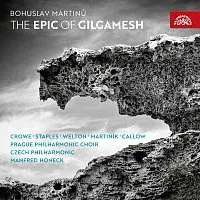 Česká filharmonie, Manfred Honeck – Martinů: Epos o Gilgamešovi