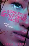 Gorgeous Gruesome Faces (poškozená) - Linda Cheng