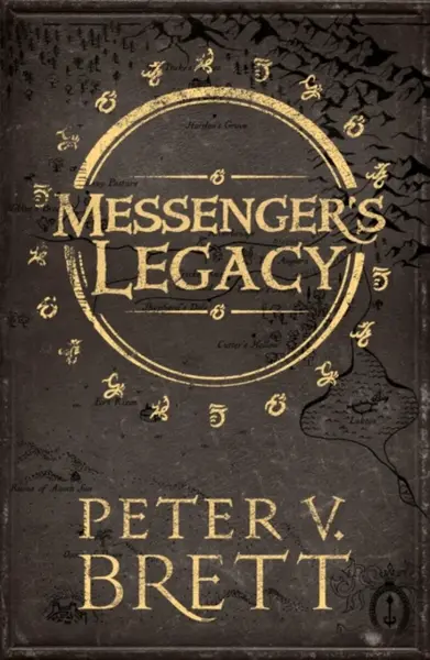 Messengerâ€™s Legacy - Peter V. Brett