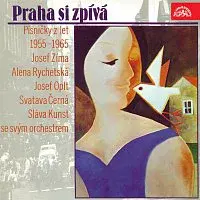 Sláva Kunst se svým orchestrem – Praha si zpívá. Písničky z let 1955-1965