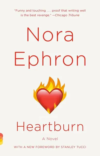 Heartburn - Nora Ephronová