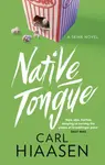 Native Tongue - Carl Hiaasen