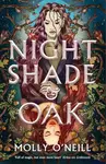 Nightshade and Oak - Molly O'Neill