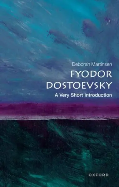 Fyodor Dostoevsky - Deborah  Martinsen