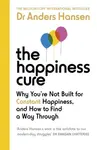 The Happiness Cure - Anders Hansen