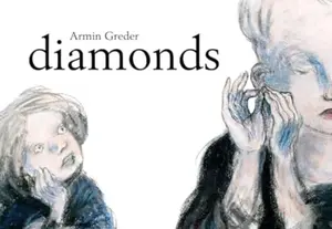Diamonds - Armin Greder