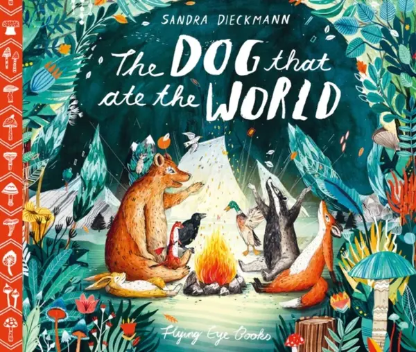 The Dog that Ate the World - Sandra Dieckmannová