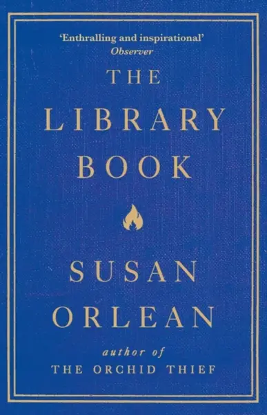 The Library Book - Susan Orlean