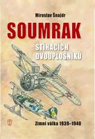 Soumrak stíhacích dvouplošníků - Zimní válka 1939-40 (poškozená) - Miroslav Šnajdr