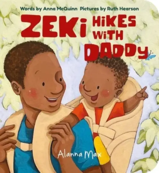 Zeki Hikes With Daddy - Anna McQuinn