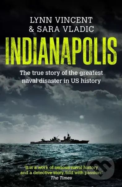 Indianapolis - Lynn Vincent - kniha z kategorie Humanitní a společenské vědy