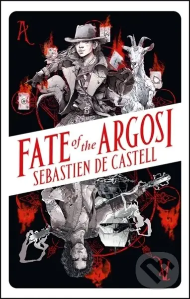 Fate of the Argosi - Sebastien de Castell