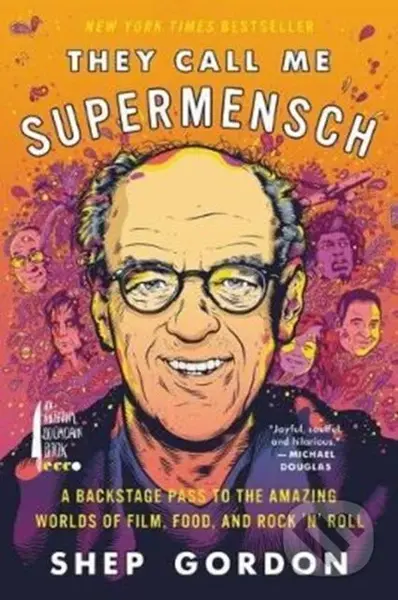They Call Me Supermensch - Shep Gordon - kniha z kategorie Umění, design a architektura