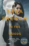 In the Woods (A truly stunning thriller and psychological mystery from one of our greatest living crime writers)