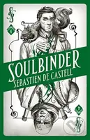 Spellslinger 4: Soulbinder - Sebastien de Castell - kniha z kategorie Pro děti