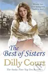 The Best of Sisters - Dilly Court - kniha z kategorie Společenská beletrie